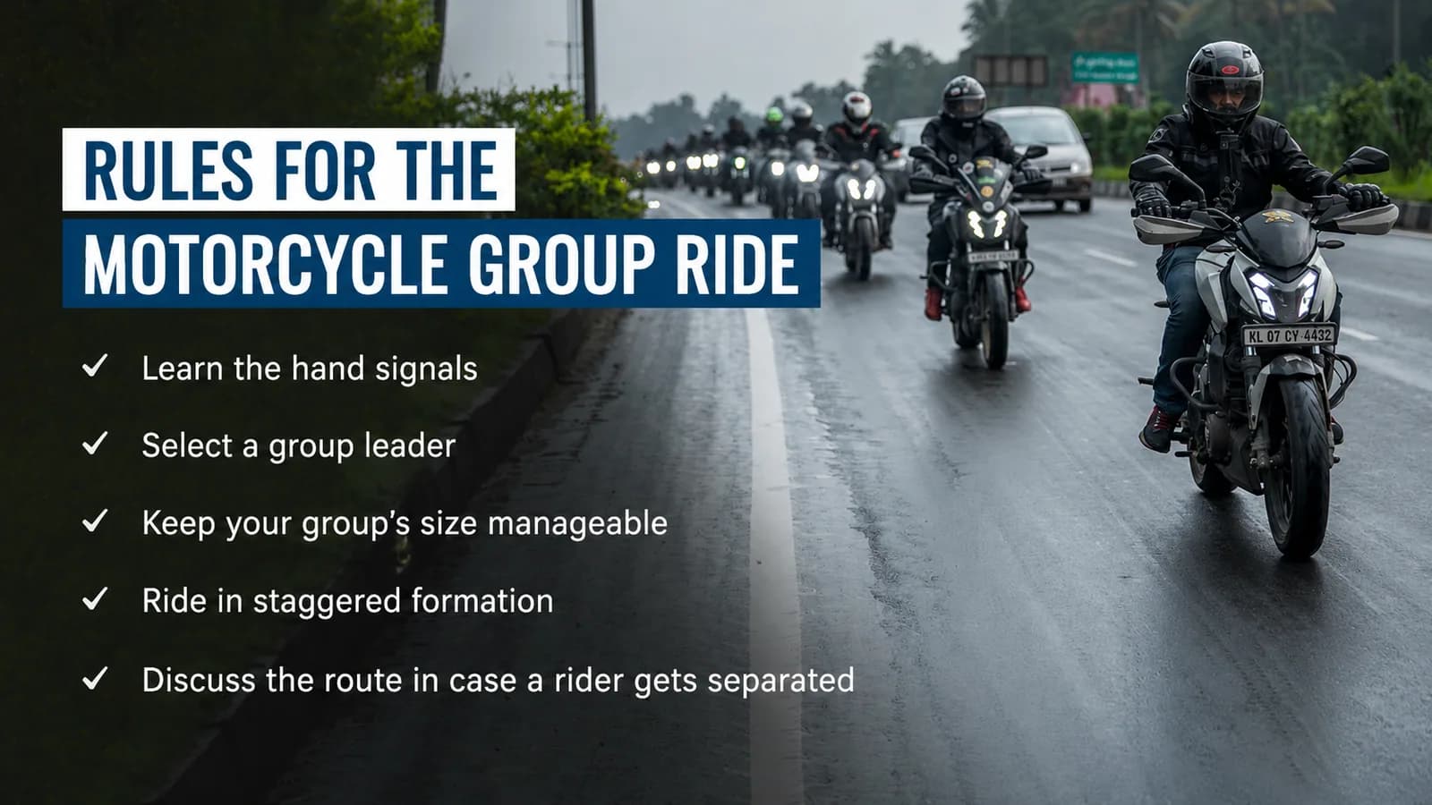 Riders in formation on a wet highway beside a list titled Rules for the Motorcycle Group Ride: learn the hand signals, select a group leader, keep your group's size manageable, ride in staggered formation, and discuss the route in case a rider gets separated